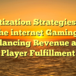 Monetization Strategies in On the internet Gaming: Balancing Revenue and Player Fulfillment